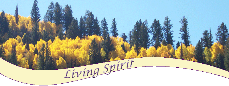 Living Spirit, Order, Characteristic of Spirit, Spiritual Growth through Spirit, Articles on Spirit and Spiritual Growth