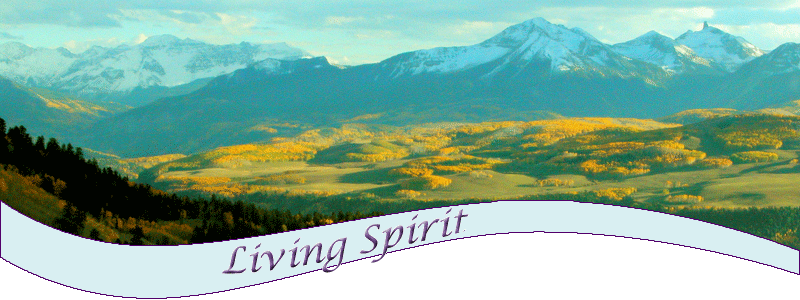 Living Spirit, Peace, Characteristic of Spirit, Spiritual Growth through Spirit, Articles on Spirit and Spiritual Growth
